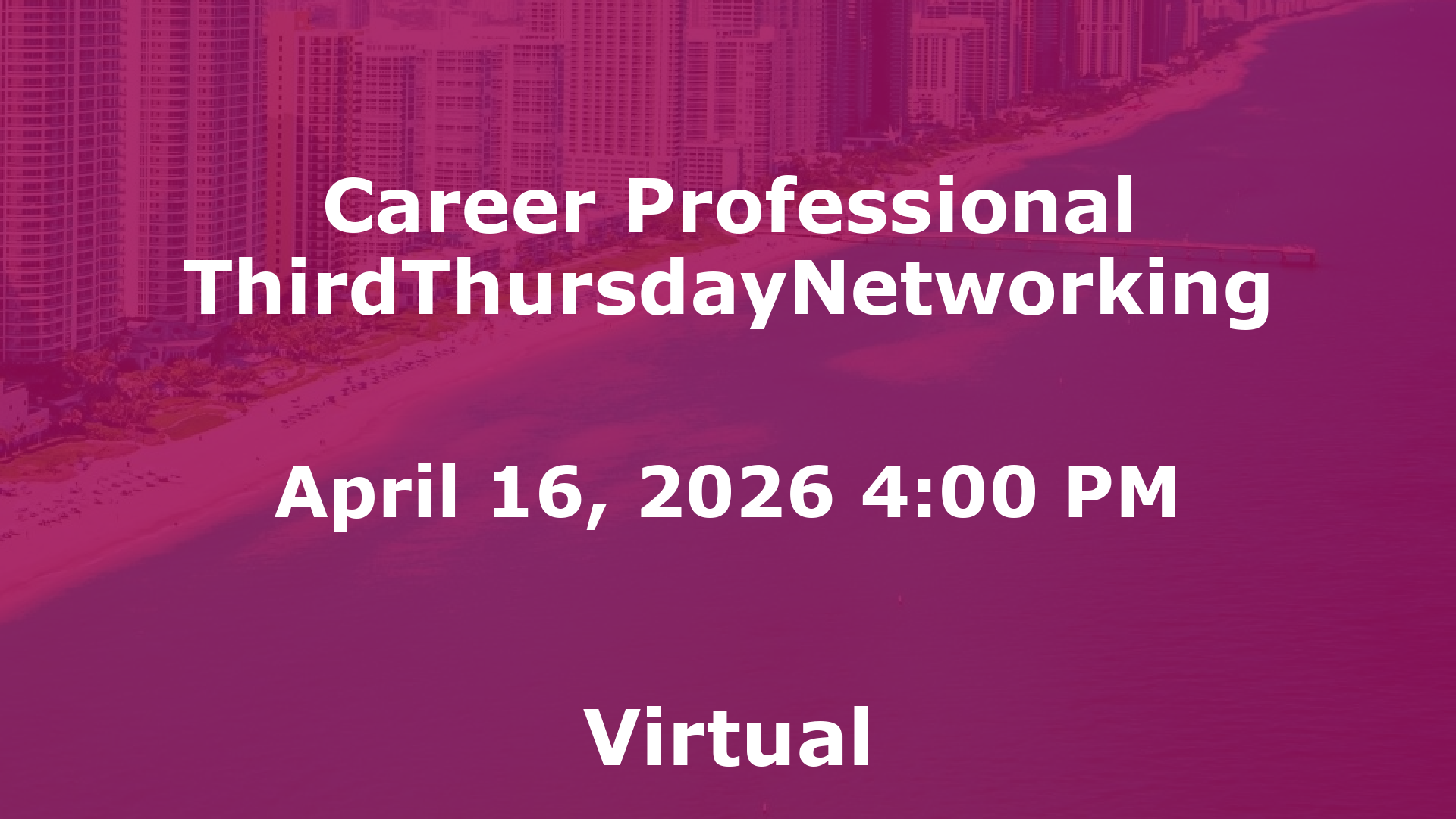 Career Professional ThirdThursdayNetworking  event image